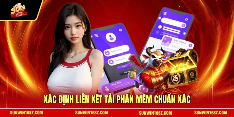Xác định liên kết tải phần mềm chuẩn xác
